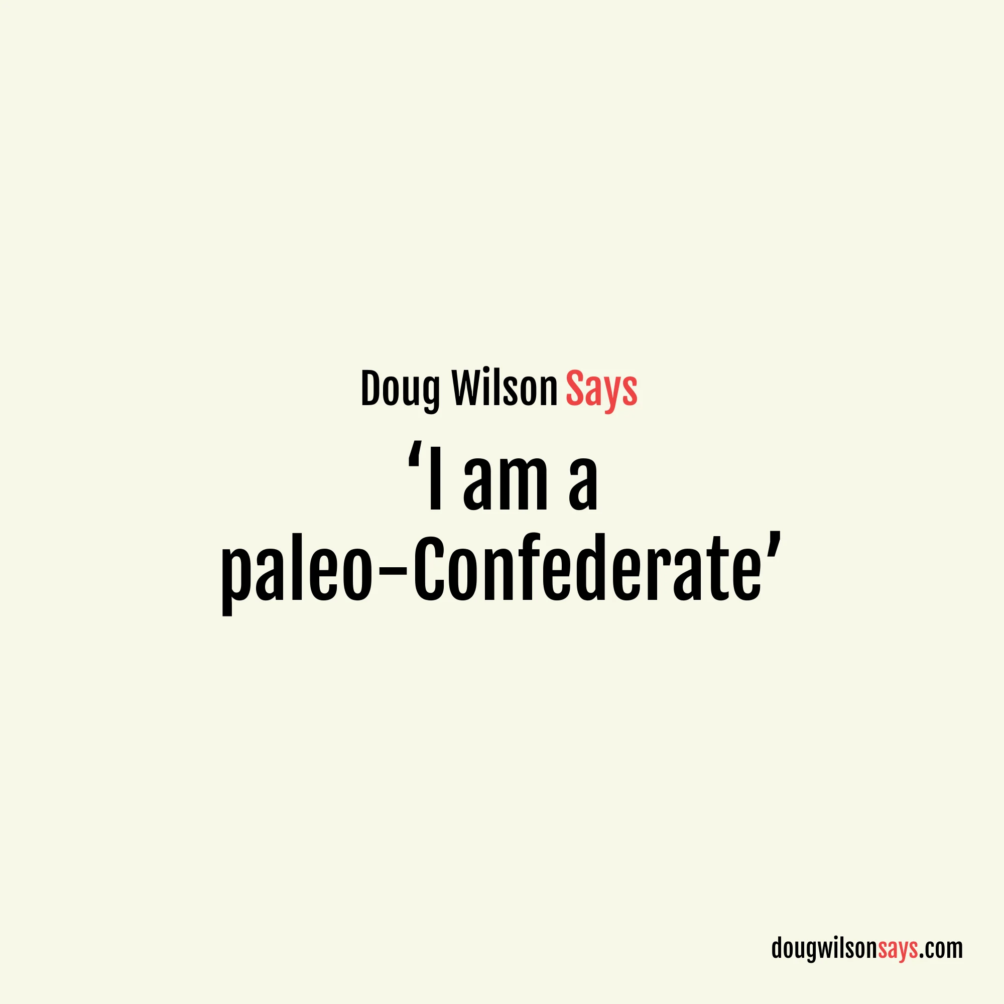 Image for i-am-a-paleo-confederate