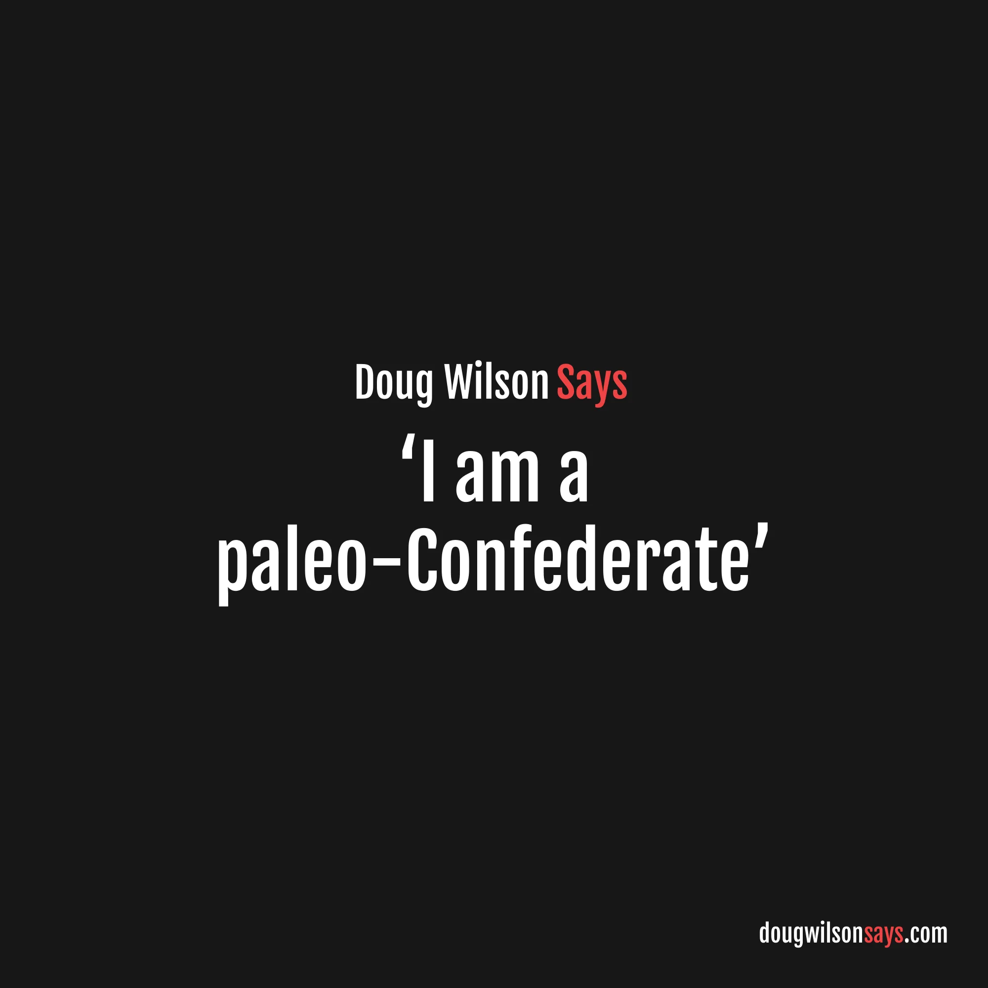 Image for i-am-a-paleo-confederate
