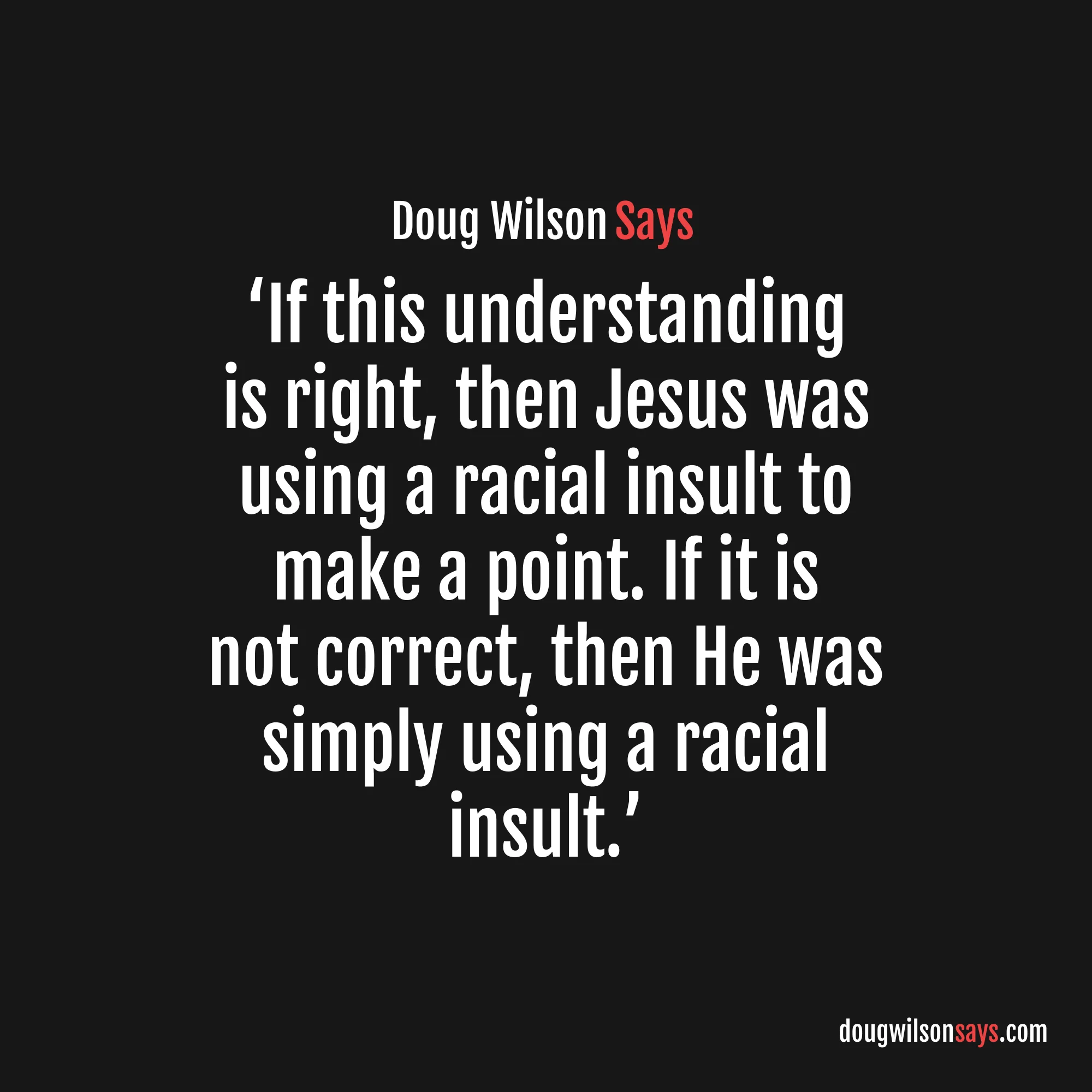 Image for jesus-uses-racial-insult
