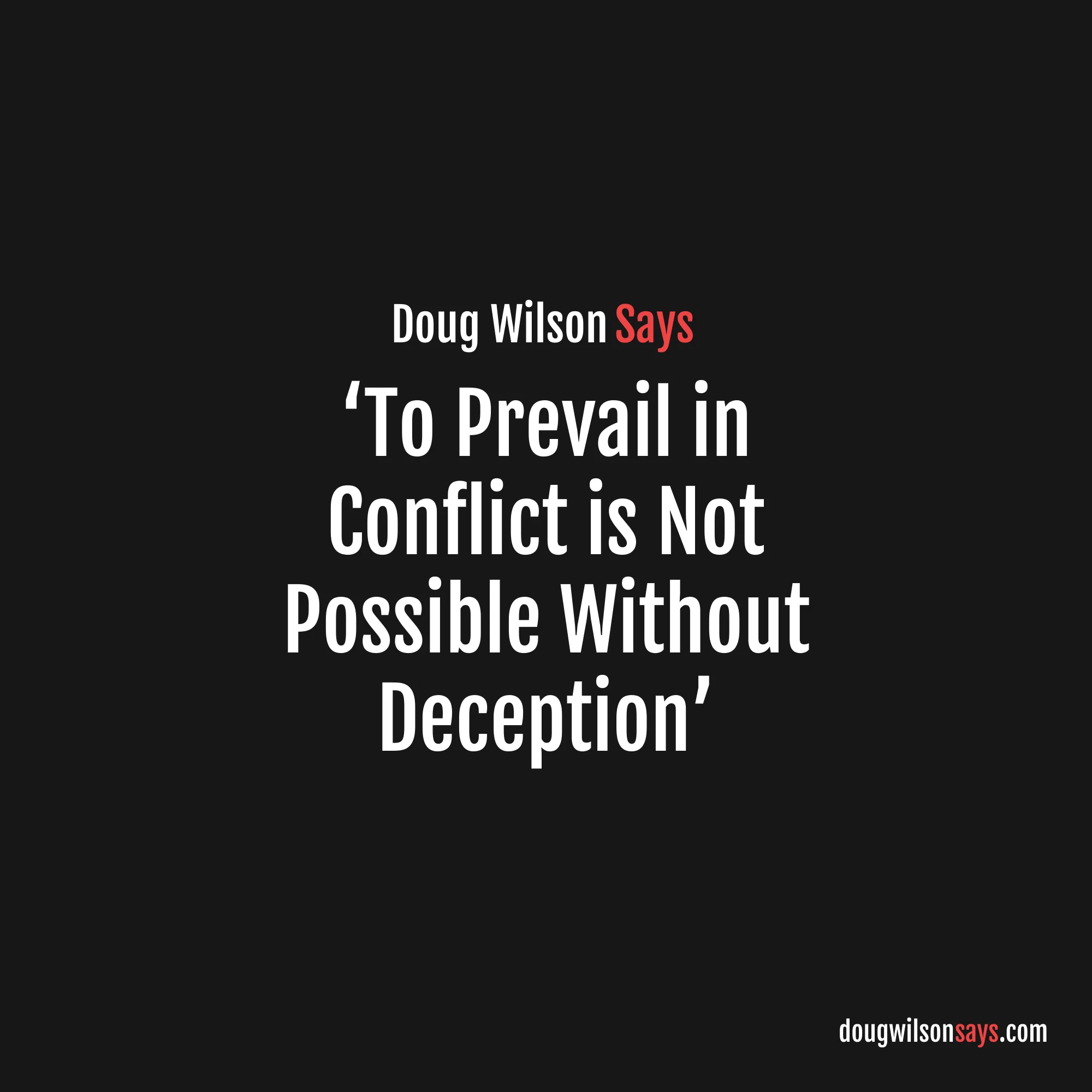 Image for to-prevail-in-conflict-is-not-possible-without-deception